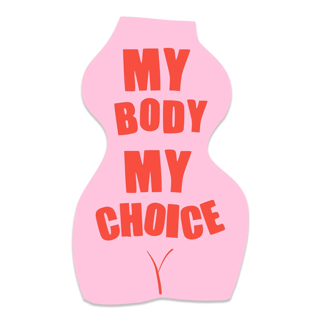 My Body My Choice Abortion Rights Sticker