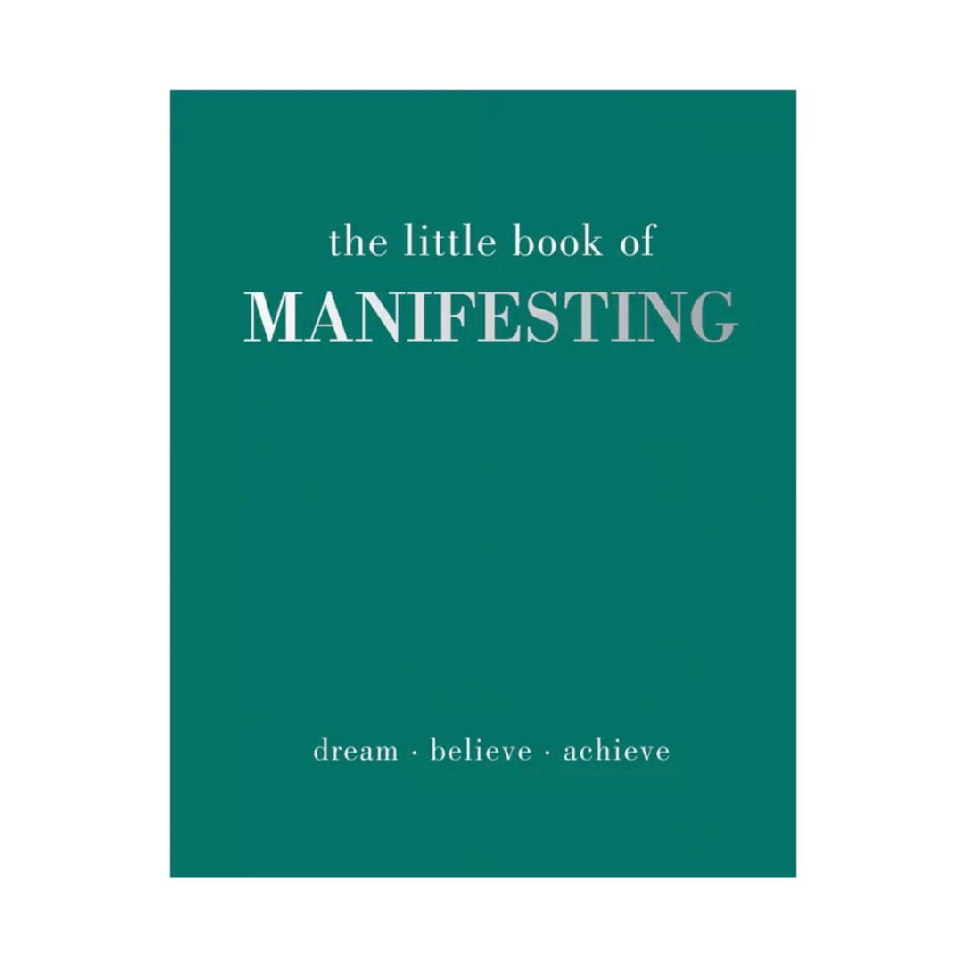 The Little Book of Manifesting