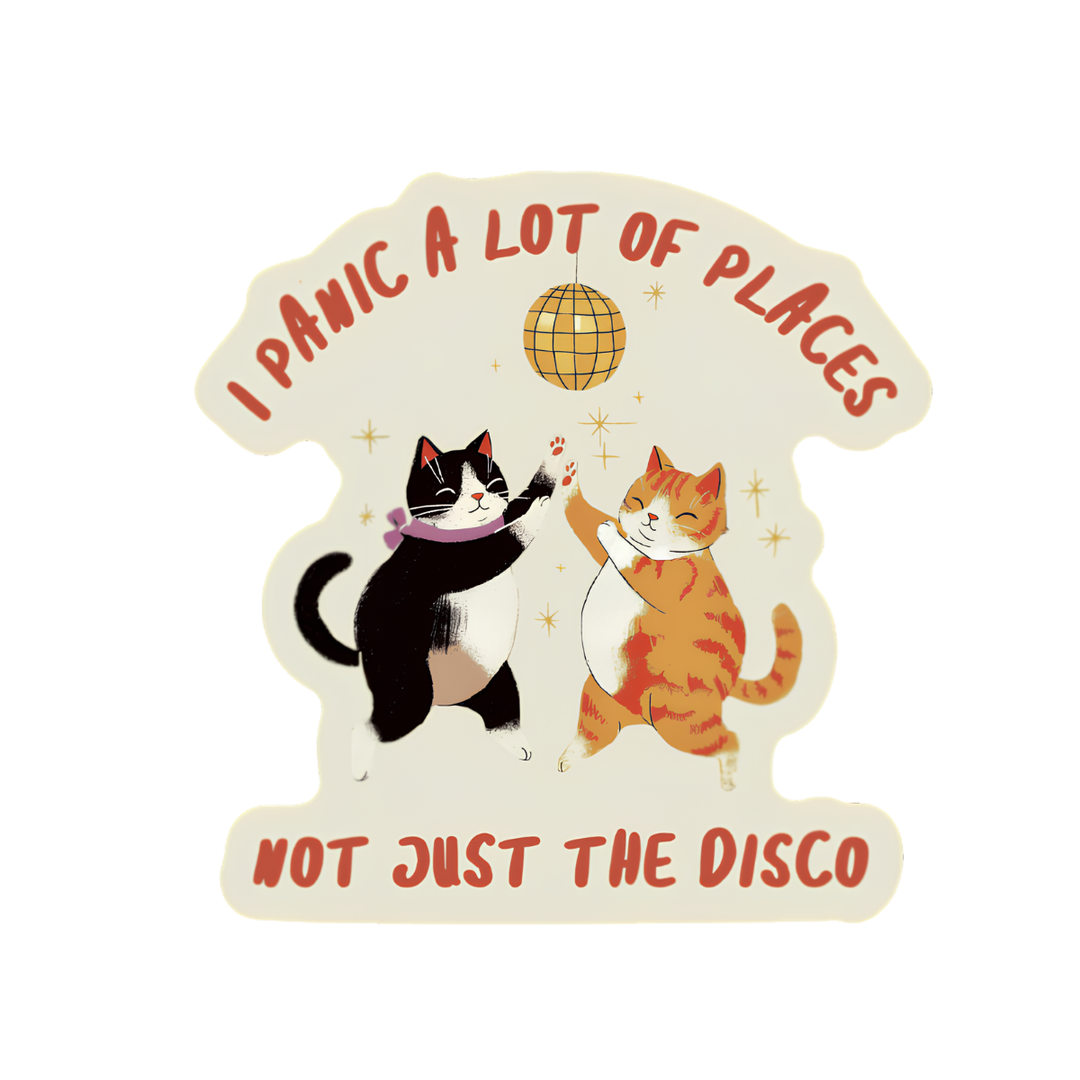 I Panic A Lot Just Not the Disco Sticker