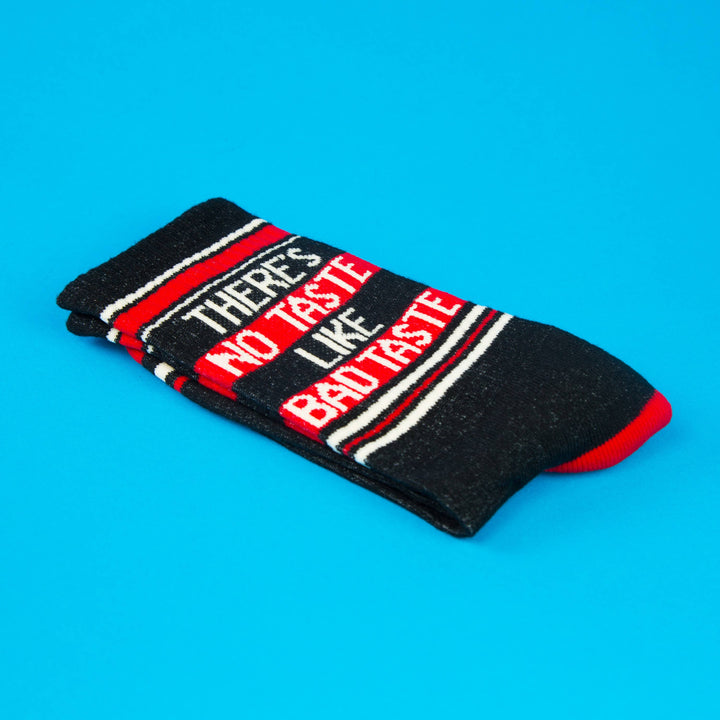 There's No Taste Like Bad Taste Gym Crew Socks