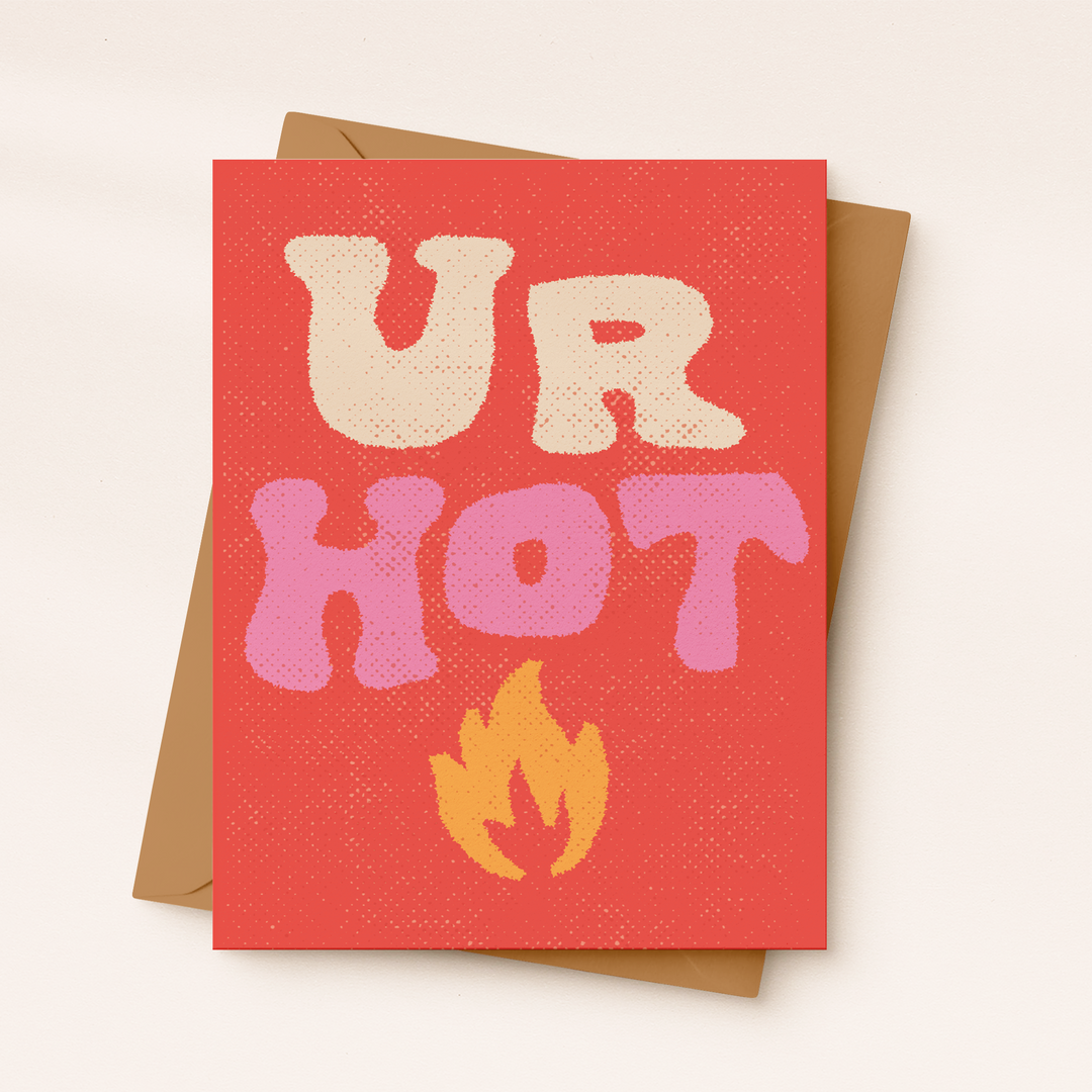 Valentine's Day Card | Ur Hot | Funny Valentine's Day Card
