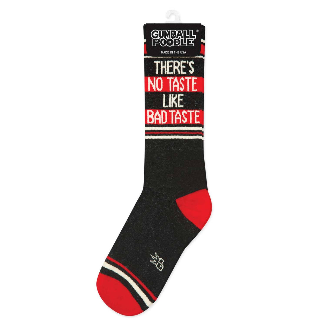 There's No Taste Like Bad Taste Gym Crew Socks