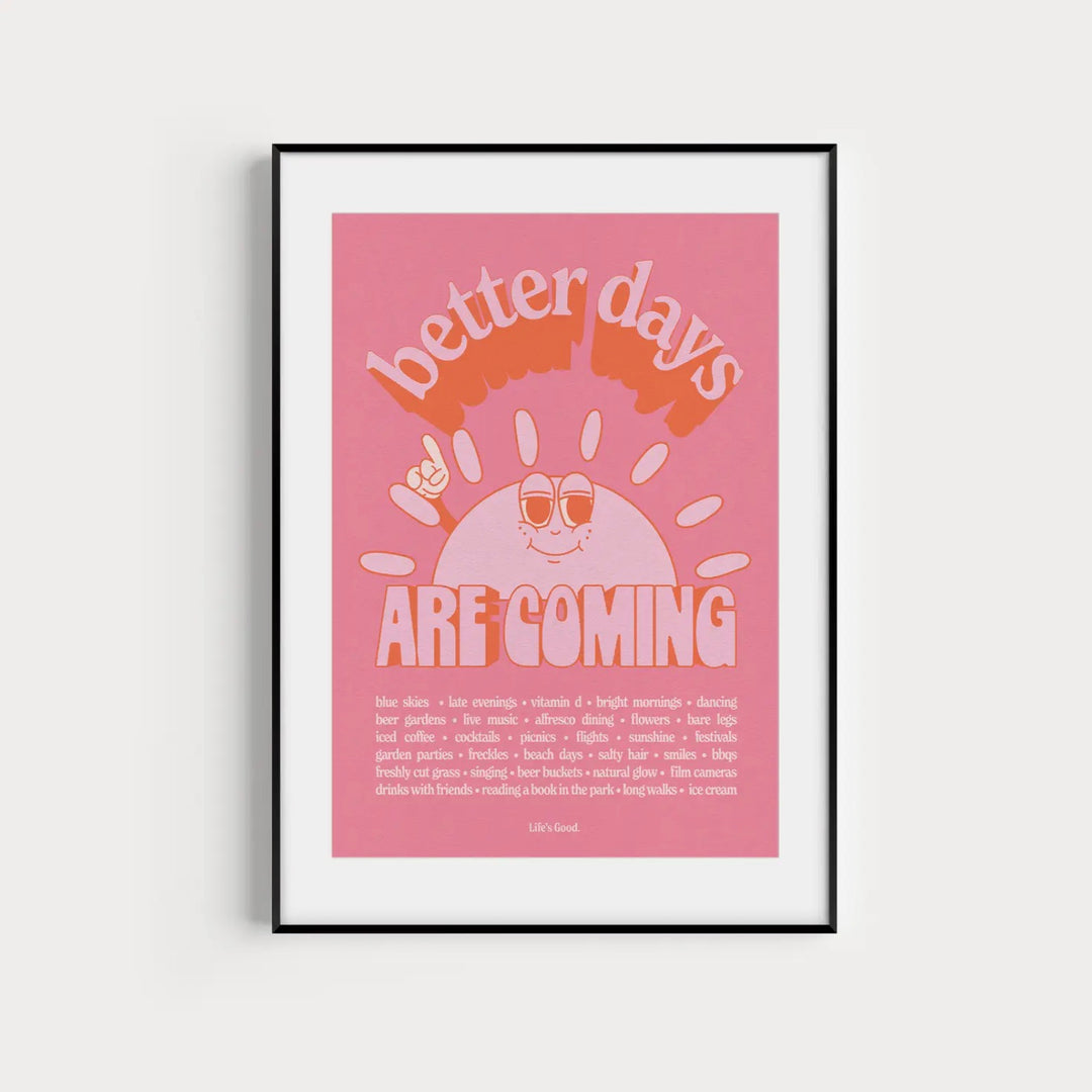 Better Days are Coming Retro Cartoon Print A4