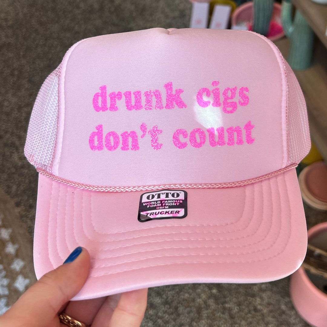 Drunk Cigs Don't Count Trucker Hat