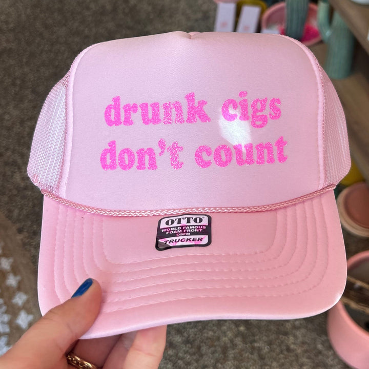 Drunk Cigs Don't Count Trucker Hat