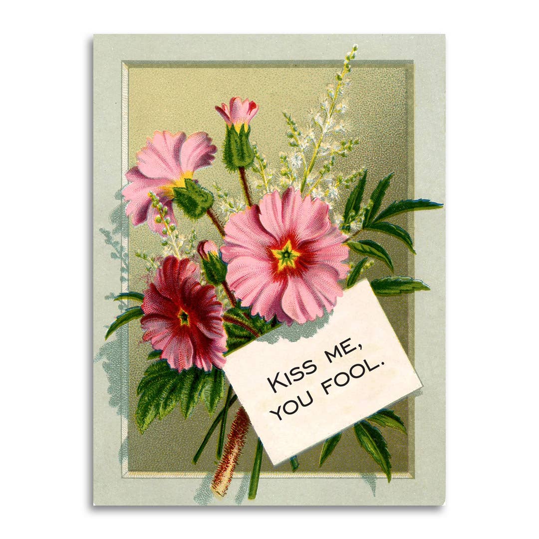 Kiss Me, You Fool - Vintage Style Relationship Card