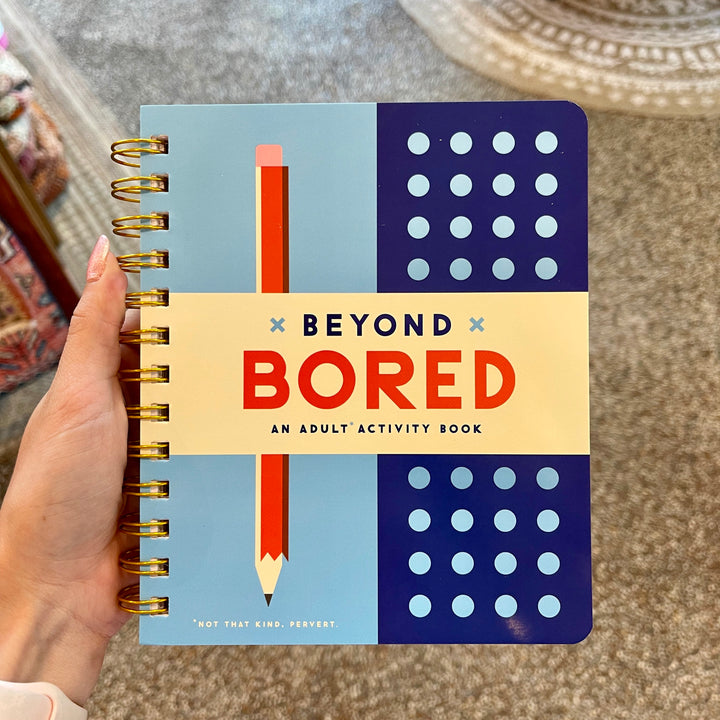 Beyond Bored An Adult Activity Book