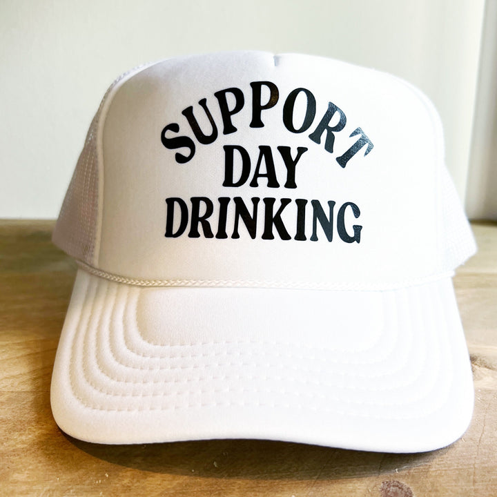 Support Day Drinking Trucker Hat