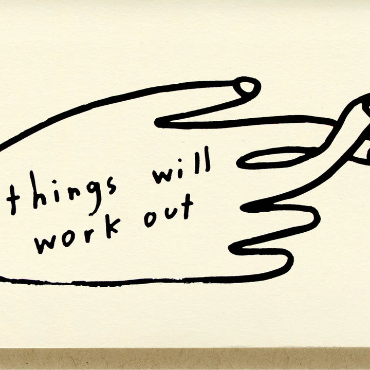 Things Will Work Out Card