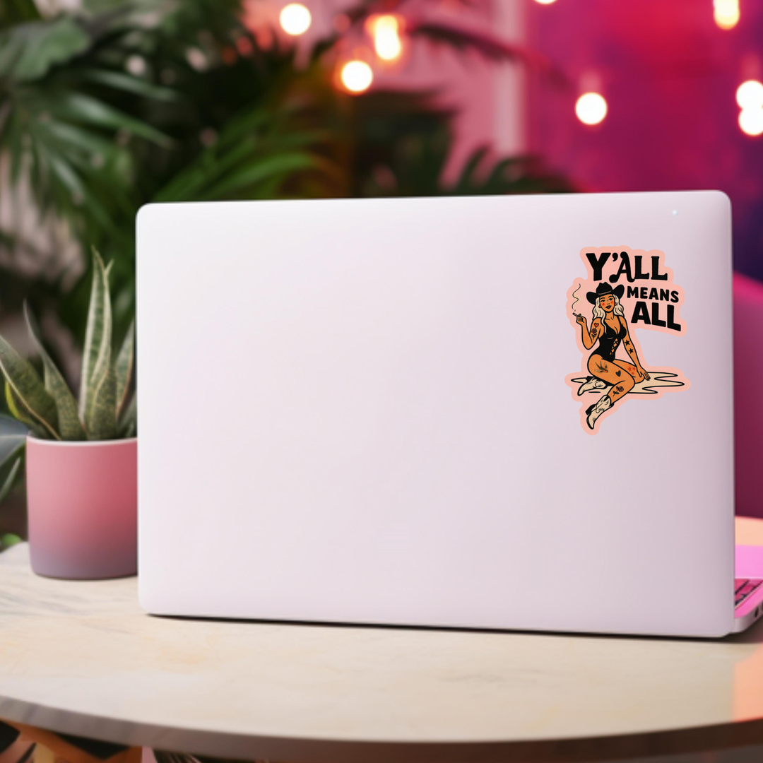 Y’all Means All Cowgirl Sticker – Inclusive Western Pin Up