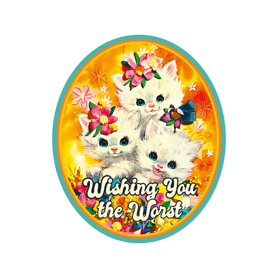 Wishing You the Worst Sticker