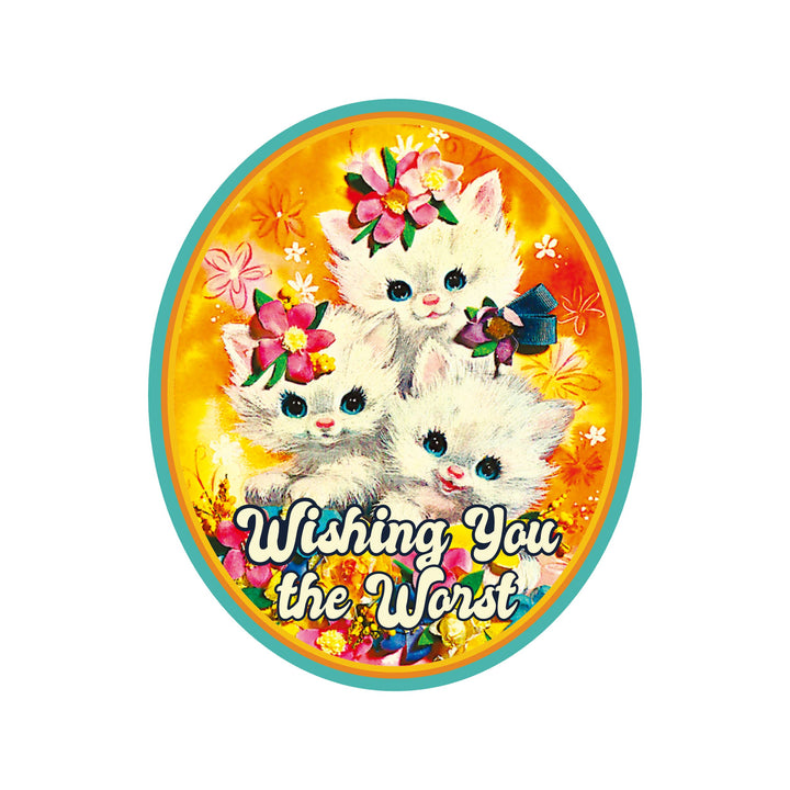 Wishing You the Worst Sticker