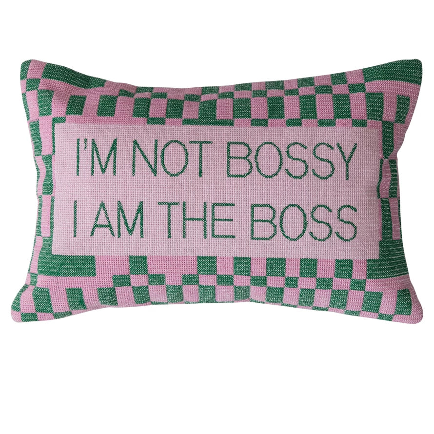 I'm Not Bossy, I Am The Boss Throw Pillow