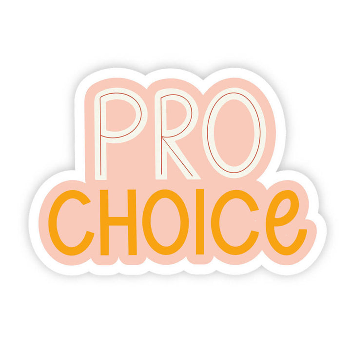 Pro Choice Feminist Pro Abortion Sticker